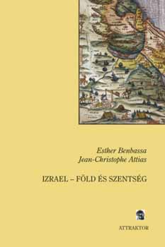 Izrael - Föld és szentség akciós termékkép 1