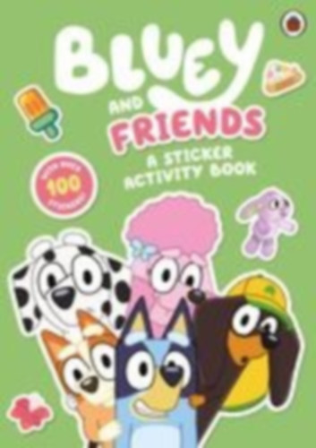 Bluey: Bluey and Friends: A Sticker Activity Book idegen