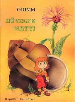 Grimm: Hüvelyk Matyi antikvár