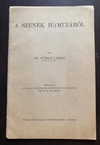 Dr. Sümegi László: A szenek hamujáról antikvár
