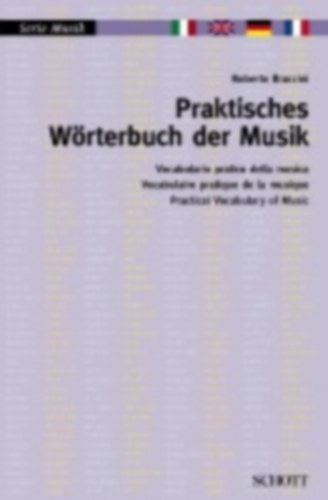 Braccini, Roberto: Praktisches Wörterbuch der Musik idegen