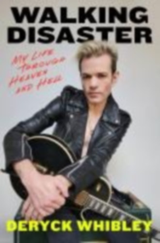 Whibley, Deryck: Walking Disaster idegen