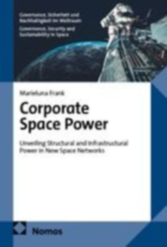 Frank, Marieluna: Corporate Space Power idegen