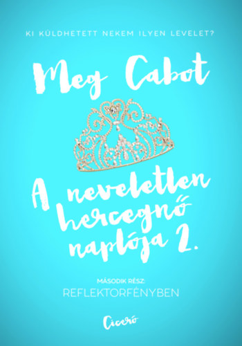 Reflektorfényben – Meg Cabot