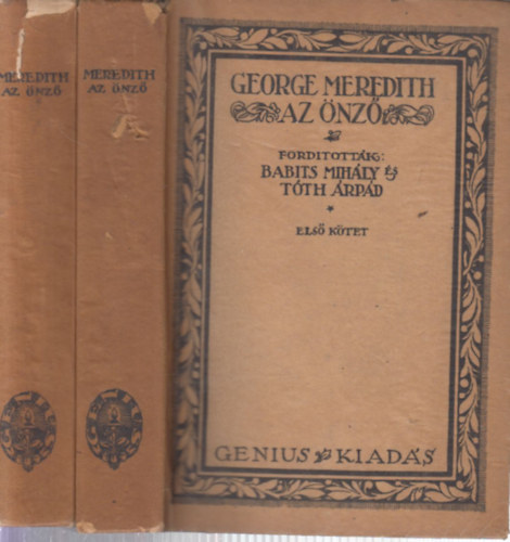 George Meredith, Babits Mihály (ford.), Tóth Árpád (ford.): Az önző (számozott) antikvár