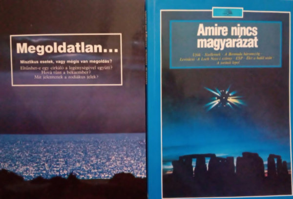 Nincs feltüntetve: Megoldatlan... + Amire nincs magyarázat antikvár