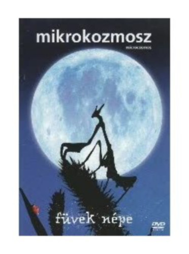 Claude Nuridsany: Mikrokozmosz: Füvek népe (DVD) antikvár