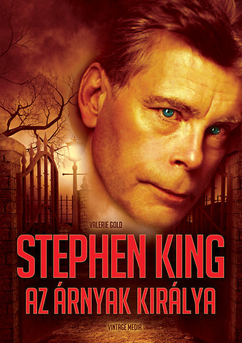 Valerie Gold: Stephen King, az árnyak királya könyv