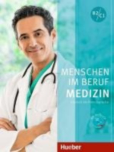 Thommes, Dorothee - Schmidt, Alfred: Menschen im Beruf - Medizin/Kursbuch mit MP3-CD idegen