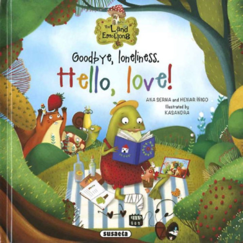 Ana Serna, Ínigo, Henar: The Land of Emotions 3. - Goodbye, loneliness. Hello, love! idegen