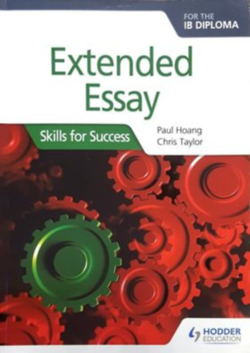Paul Hoang, Chris Taylor: Extended Essay for the IB Diploma antikvár