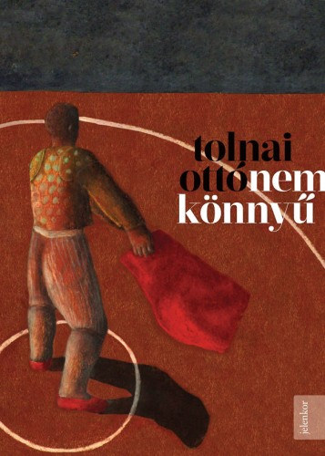 Tolnai Ottó: Nem könnyű e-Könyv