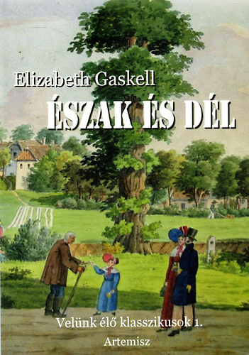 Elizabeth Gaskell: Észak és Dél antikvár