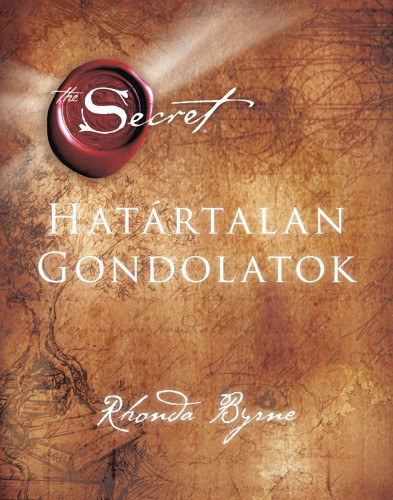 Rhonda Byrne: Határtalan Gondolatok e-Könyv