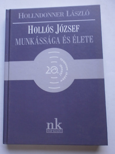 Hollndonner László: Hollós József munkássága és élete antikvár