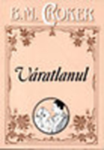 B.M. Croker: Váratlanul antikvár