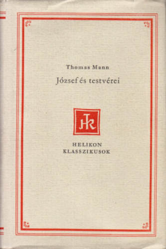 Thomas Mann: József és testvérei (Helikon klasszikusok) antikvár