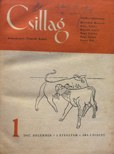 Németh Andor (főszerk.); Benedek Marcell; Déry Tibor; Kassák Lajos: Csillag (folyóirat) I-II. évfolyam (1947-48) (teljes, két kötetben) antikvár