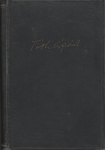 Szépirodalmi Könyvkiadó: Tóth Árpád összes versei, versfordításai és novellái antikvár