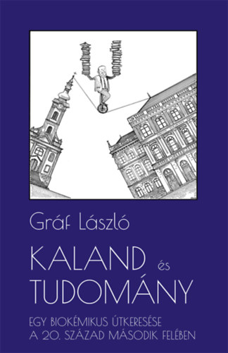 Gráf László: Kaland és tudomány könyv
