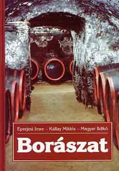 Eperjesi; Kállay; Magyar Pál: Borászat antikvár
