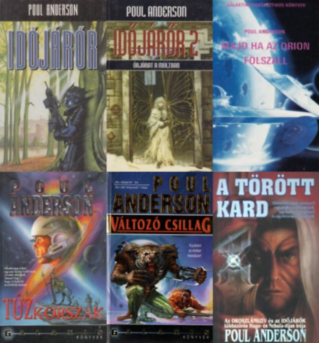 Poul Anderson: 6 db Poul Anderson sci-fi: Időjárőr 1-2. + Szupernóva + Tűzkorszak + Változó ​csillag +  Majd ​ha az Orion fölszáll antikvár