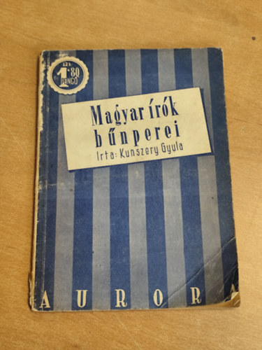 Kunszery Gyula: Magyar írók bűnperei antikvár