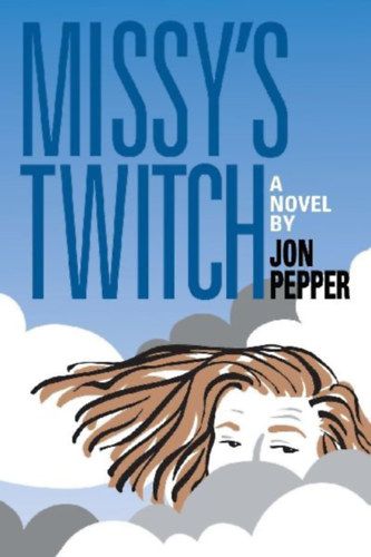 Pepper, Jon: Missy's Twitch idegen