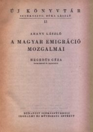 Arany László: A magyar emigráció mozgalmai (Új Könyvtár) antikvár