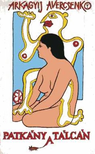 Arkagyij Avercsenko: Patkány a tálcán antikvár