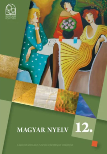 Baranyai K. Csébi L-né. Kocsi Gy. Kóródi B. Posta I. Urbán P.: Magyar nyelv 12. osztály antikvár