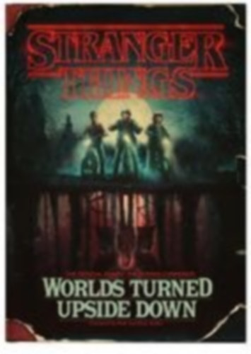Mcintyre, Gina: Stranger Things: Worlds Turned Upside Down idegen