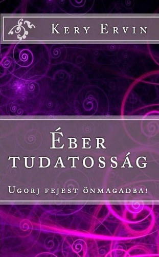 Kery Ervin: Éber tudatosság  antikvár