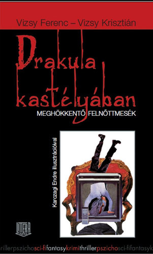 Vizsy Ferenc, Vizsy Krisztián: Drakula kastélyában antikvár