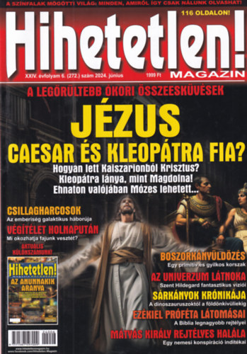 Hihetetlen magazin XXIV. évfolyam 6. (272.) szám 2024. június antikvár