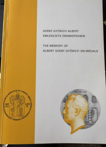 Dr. Bóna Endre: Szent-Györgyi Albert emlékezete éremképekben - Dedikált antikvár