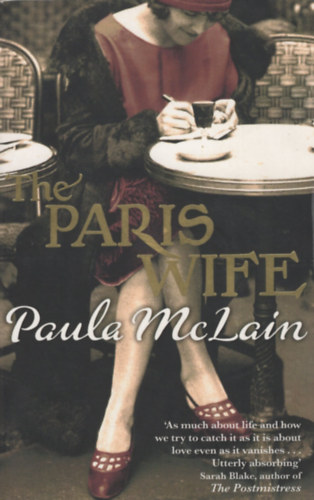 Paula McLain: The Paris Wife antikvár