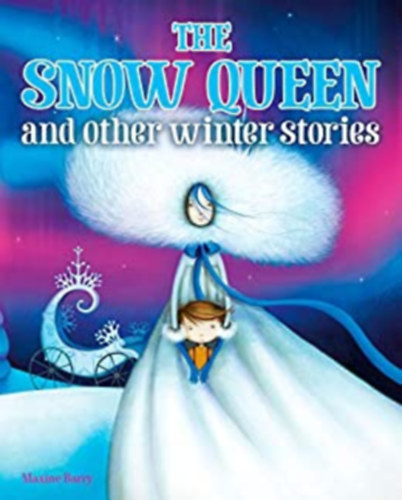 Maxine Barry: The Snow Queen and other winter stories antikvár