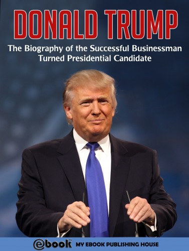 My Ebook Publishing House: Donald Trump e-Könyv
