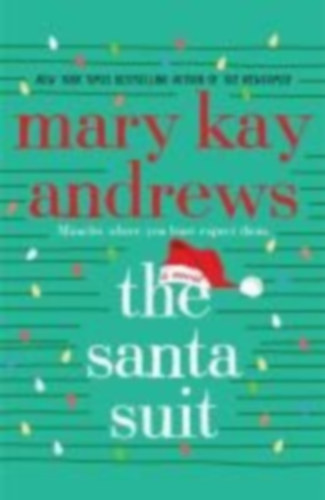 Andrews, Mary Kay: The Santa Suit idegen