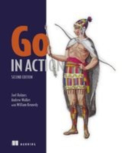 Holmes, Joel: Go in Action, Second Edition idegen