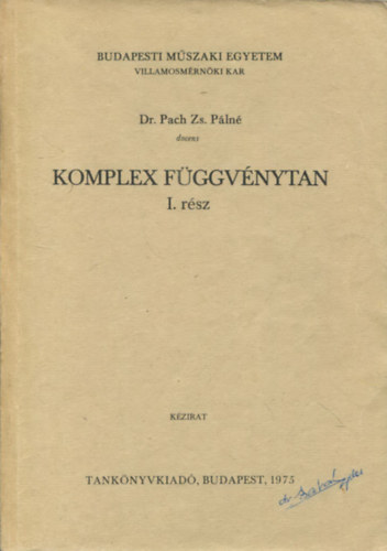 Dr. Pach Zs. Pálné: Komplex függvénytan I. antikvár