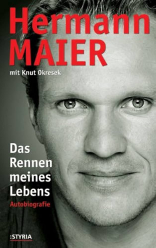 Hermann Maier: Das Rennen meines Lebens: Autobiografie antikvár