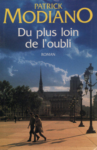 Patrick Modiano: Du plus loin de l'oubli antikvár