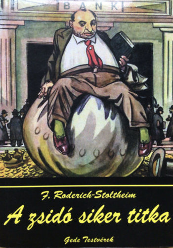F. Roderich Stoltheim: A zsidó siker titka antikvár