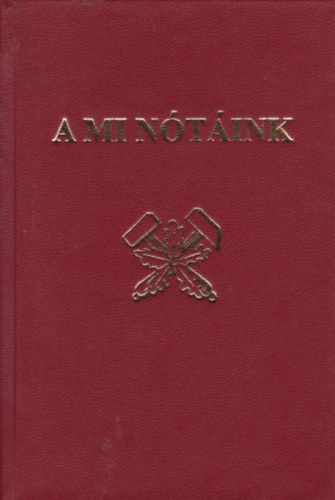Zsíros László: A mi nótáink antikvár