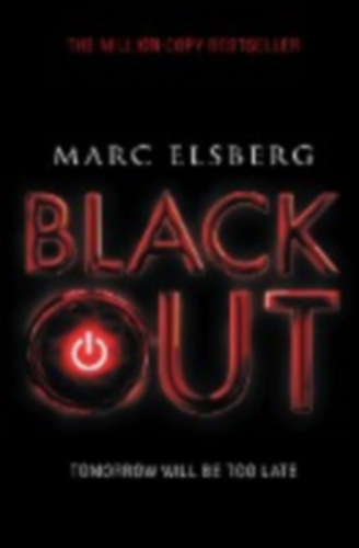 Elsberg, Marc: Blackout idegen