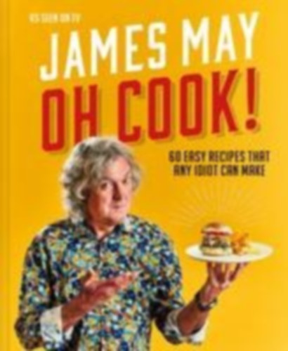May, James: Oh Cook! idegen