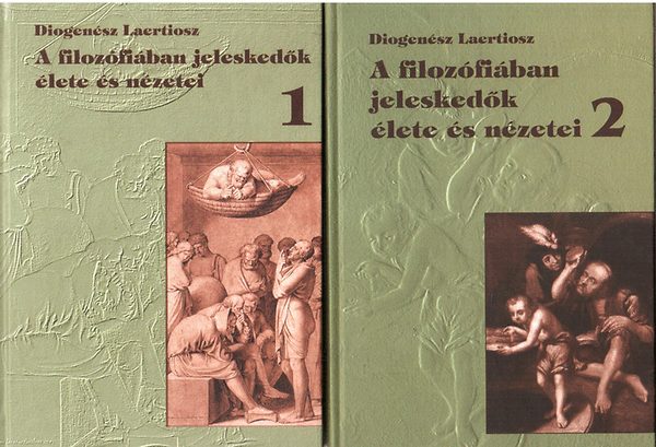 Diogenész Laertiosz: A filozófiában jeleskedők élete és nézetei I-II. antikvár