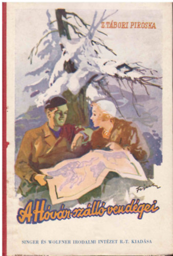 Z. Tábori Piroska: A Hóvár-szálló vendégei antikvár